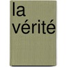 La vérité by Paul Verlaine