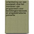 Ontwikkeling van een raamwerk voor het monitoren van programma's voor bevolkingsonderzoek en programmatische preventie