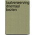 Taalverwerving driemaal bezien