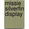Missie Silverfin display door Ch. Higson