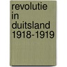 Revolutie in Duitsland 1918-1919 door Sebastian Haffner