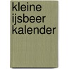 Kleine IJsbeer kalender by Hans de Beer