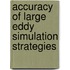Accuracy of large Eddy simulation strategies