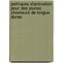 Politiques d'activation pour des jeunes chomeurs de longue duree