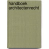 Handboek architectenrecht door F. Burssens