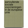 Aanvullende sociale voorzieningen in de Europese Unie by C. Van Schoubroeck