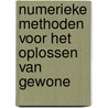 Numerieke methoden voor het oplossen van gewone by P. Dierckx