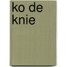 Ko de Knie door A. van Gils