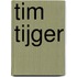 Tim Tijger