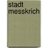 Stadt Messkrich