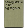 Herregistratie in het BIG-register by L. Hingstman