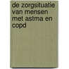 De zorgsituatie van mensen met astma en COPD by P.M. Rijken