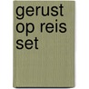 Gerust op reis set door A. Naik