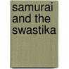 Samurai and the Swastika door Onbekend
