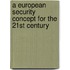 A European security concept for the 21st century