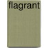 Flagrant