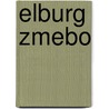 Elburg Zmebo door B. Rensink
