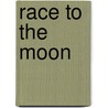 Race to the Moon door Onbekend