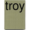 Troy door Samuel Willard Crompton