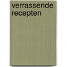 Verrassende recepten door Leonie van Mierlo