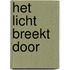 Het licht breekt door