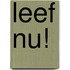 Leef nu!