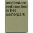 Amsterdam verbroederd in het Oosterpark