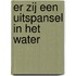 Er zij een uitspansel in het water