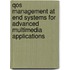 Qos management at end systems for advanced multimedia applications
