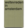 Weltevreden in Amsterdam door B. Rensin