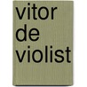 Vitor de violist by B. Rensink