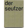 Der Seufzer door C. Morgenstern