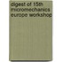 Digest of 15th MicroMechanics Europe workshop