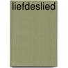 Liefdeslied by Klabund