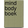 Mind body boek door David Dewulf