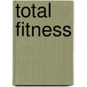 Total Fitness door Onbekend