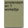 Amsterdam en 't winkeltje by B. Rensink