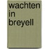 Wachten in Breyell