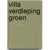 Villa Verdieping Groen door K. van de Mortel