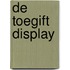 De toegift display