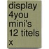 Display 4You mini's 12 titels x