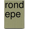 Rond Epe by B. Rensink