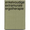 enkelvoudige extramurale ergotherapie door H. Hofhuis