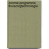 Zonmw-programma thuiszorgtechnologie door J. Richter