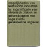 Mogelijkheden van bestaande indicaties ter indentificatie van chronisch zieken en gehandicapten met hoge ziekte gerelateerde uitgaven