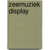 Zeemuziek display by S. MacDonald