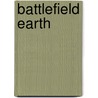 Battlefield earth by Unknown
