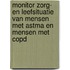 Monitor zorg- en leefsituatie van mensen met astma en mensen met COPD