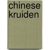 Chinese kruiden door P. Ody