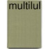 Multilul
